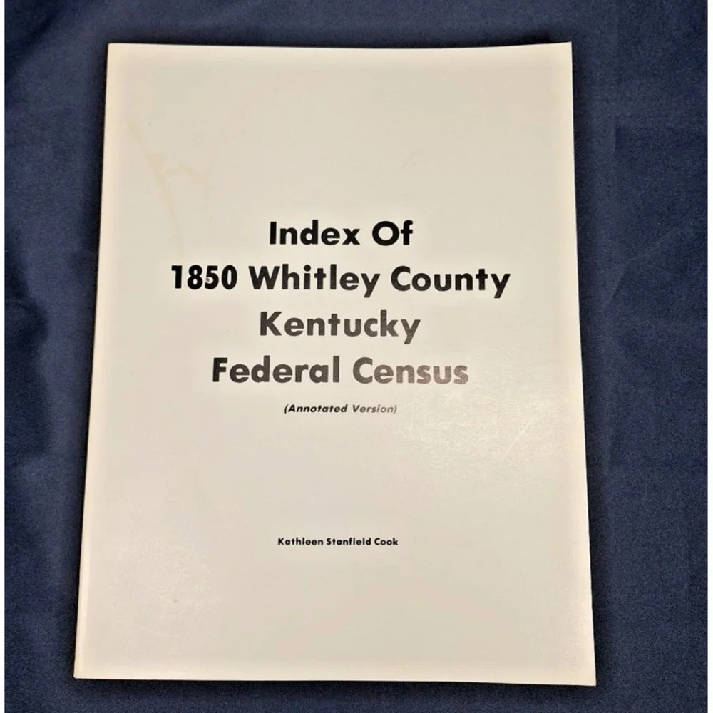 Index Of 1850 Whitley County Kentucky Federal Census Signed Dedicated K. S. Cook